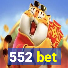 552 bet